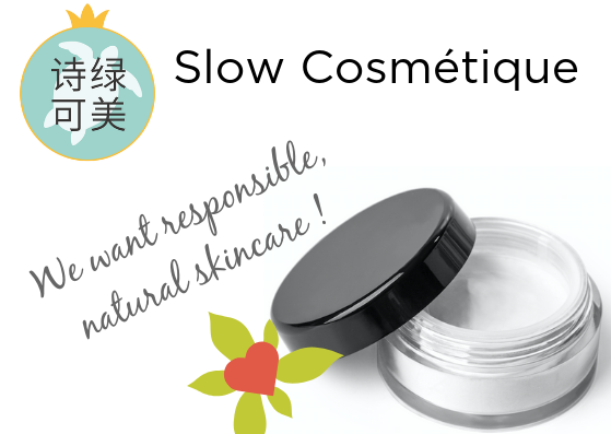 Slow Cosmetique China Motto